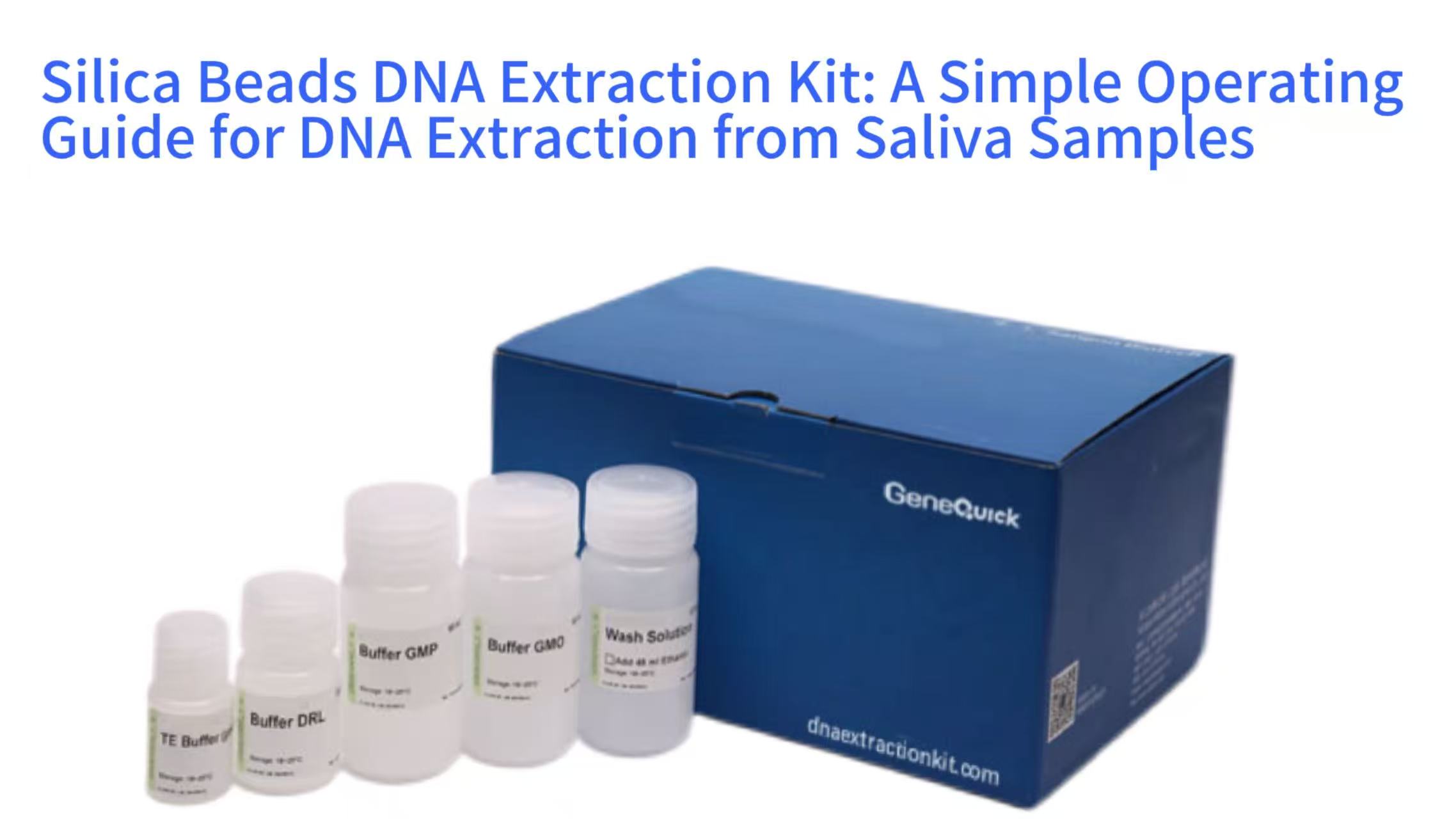 Silica Beads DNA Extraction Kit: A Simple Operating Guide for DNA Extraction from Saliva Samples