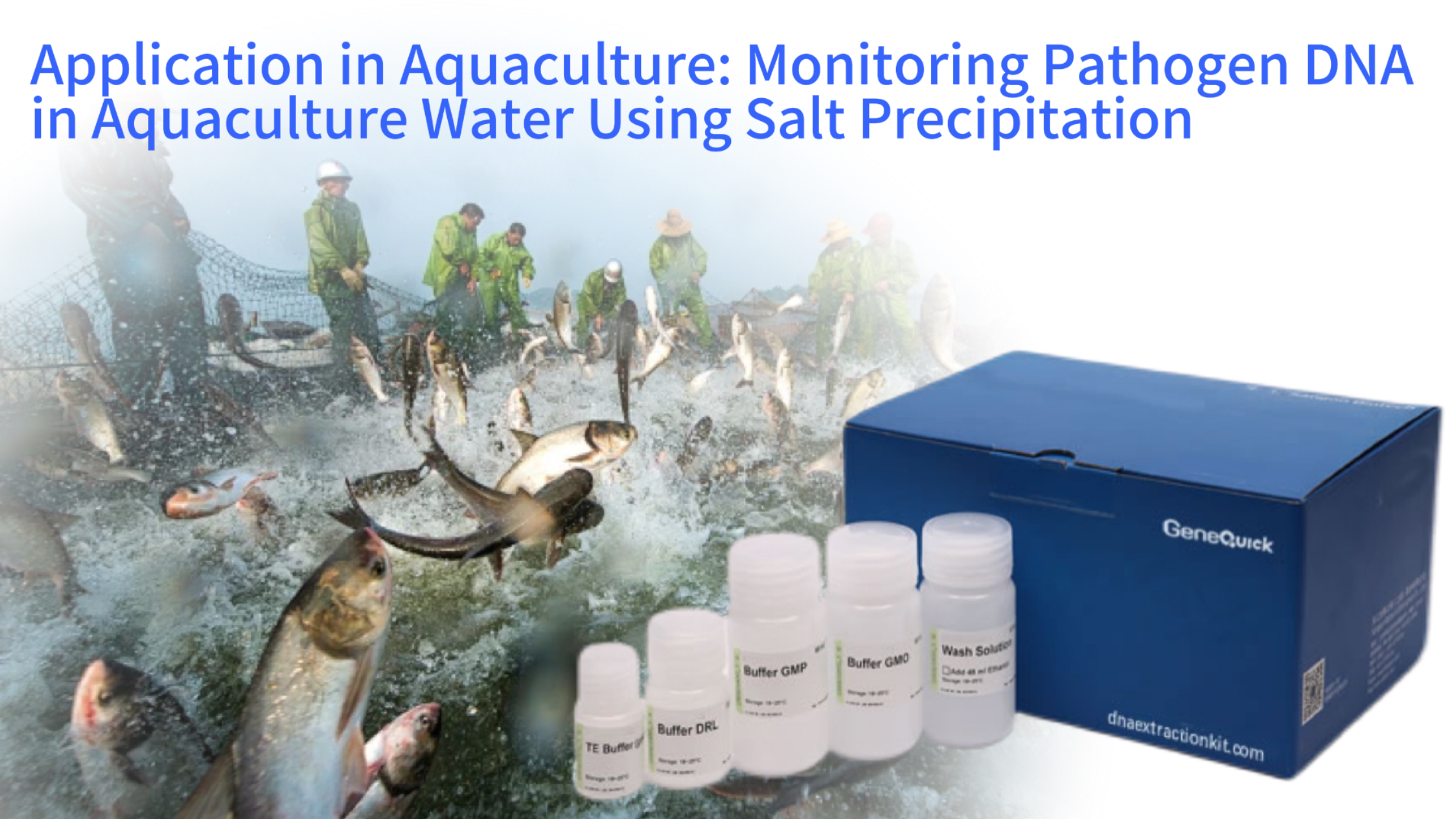 Application in Aquaculture: Monitoring Pathogen DNA in Aquaculture Water Using Salt Precipitation