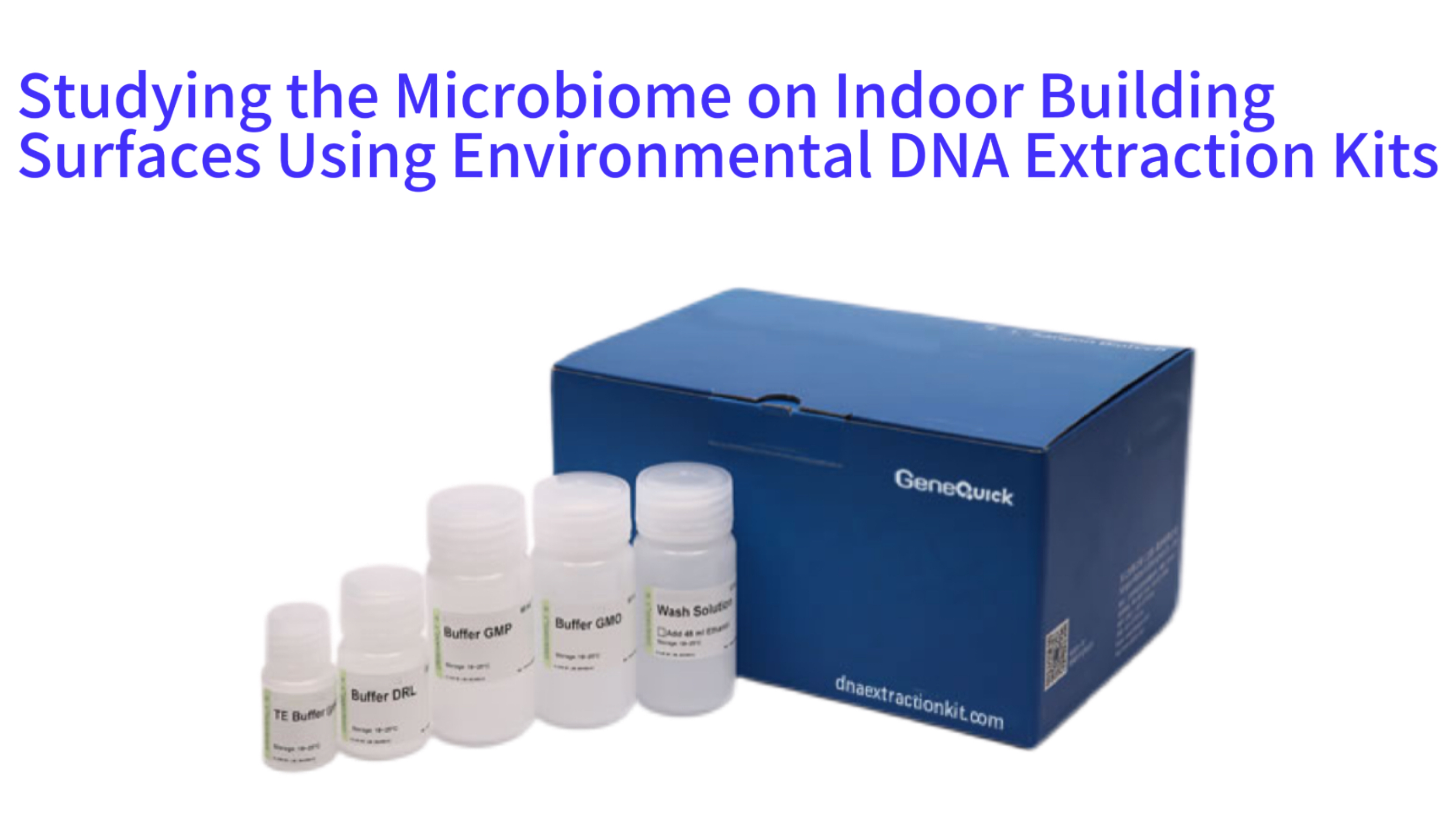 Studying the Microbiome on Indoor Building Surfaces Using Environmental DNA Extraction Kits