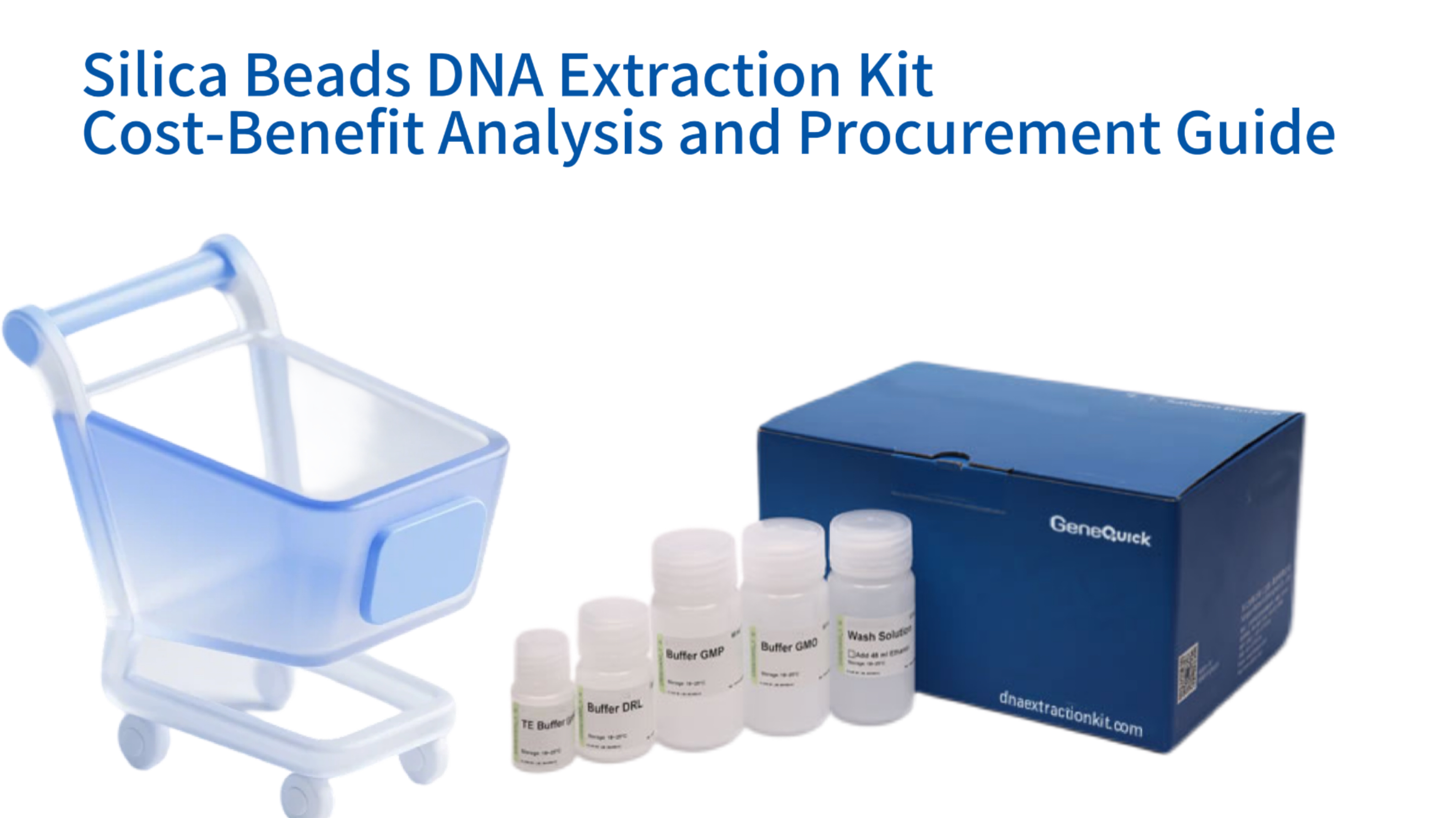 Silica Beads DNA Extraction Kit Cost-Benefit Analysis and Procurement Guide